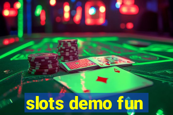 slots demo fun